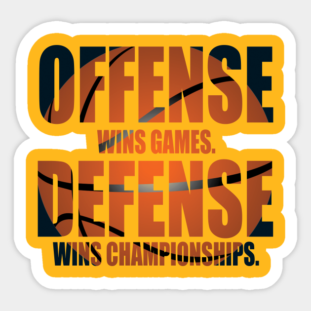 Offense Wins Games Defense Wins Championships Basketball Tee